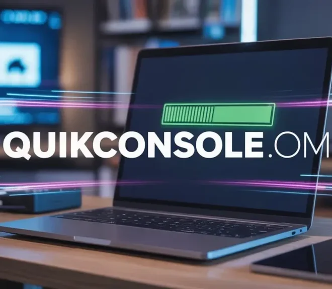 Quikconsole com – A Complete Guide to Exploring Features, Uses, and Benefits